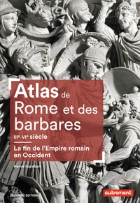 Atlas de Rome et des Barbares