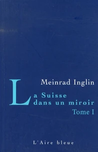 La Suisse dans un miroir