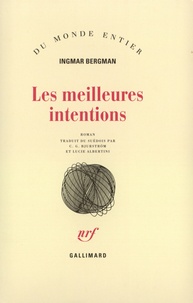 Ingmar Bergman - Les Meilleures Intentions.