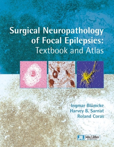 Surgical Neuropathology of Focal Epilepsies: Textbook and Atlas