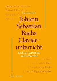Johann Sebastian Bachs Clavierunterricht