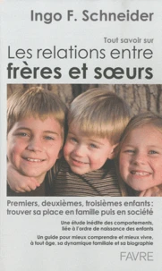 Tout savoir sur les relations frères et soeurs