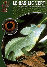 Le basilic vert - Basiliscus plumifrons.pdf