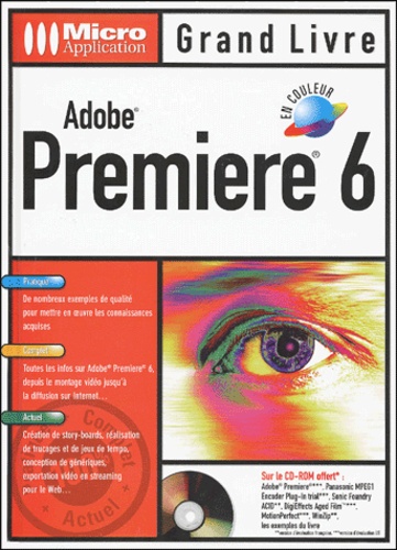 Ingo Petzke - Adobe Premiere 6. Avec Cd-Rom.