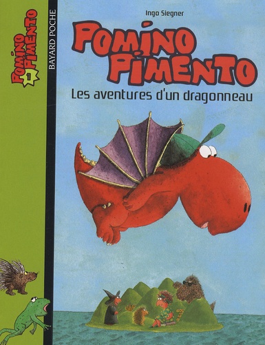 Ingo Siegner - Pomino Pimento Tome 1 : Les aventures d'un dragonneau.