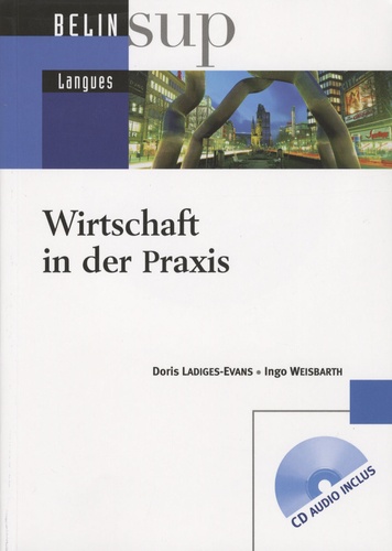 Ingo Weisbarth - Wirtschaft in der Praxis. 1 CD audio