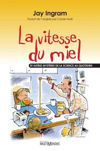 La vitesse du miel