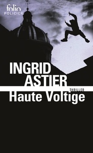 Ingrid Astier - Haute voltige.