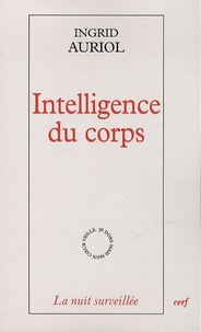 Ingrid Auriol - Intelligence du corps.