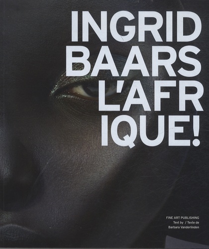 Ingrid Baars - Ingrid Baars, l'Afrique !.