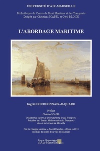 Ingrid Bourbonnais-Jaquard - L'abordage maritime.