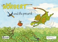 Ingrid Bürger et Michael Beautemps - Norbert and the present - Norbert the dragon (small).