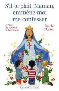 S'il te plaît, Maman, emmène-moi me confesser