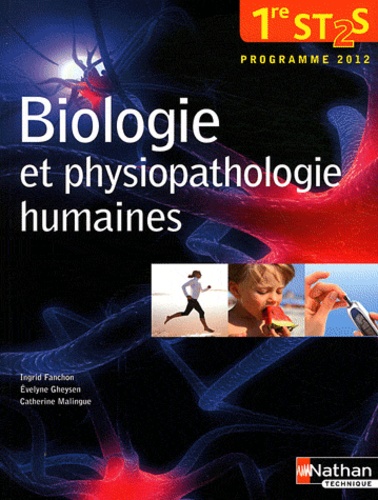 Ingrid Fanchon et Evelyne Gheysen - Biologie et physiopathologie humaines 1e ST2S - Programme 2012.