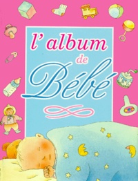 Ingrid Godon - L'Album De Bebe.