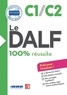  CIEP et Ingrid Jouette - Le DALF C1/C2 100% réussite - édition 2016-2017 - Ebook.