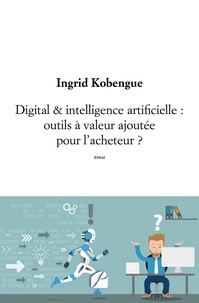 Ingrid Kobengue - Digital & intelligence artificielle : outils à valeur ajoutée pour l'acheteur ?.