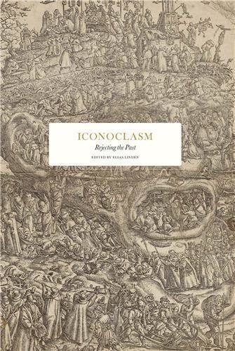 Ingrid/nordin Duner - Iconoclasm: Rejecting the Past /anglais.