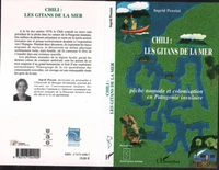 Chili, les gitans de la mer : pêche nomade et colonisation en Patagonie insulaire