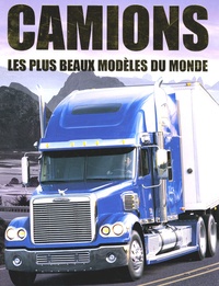 Ingrid Phaneuf et James Menzies - Camions - Les plus beaux modèles du monde.