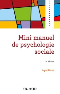 Ingrid Plivard - Mini manuel de psychologie sociale.