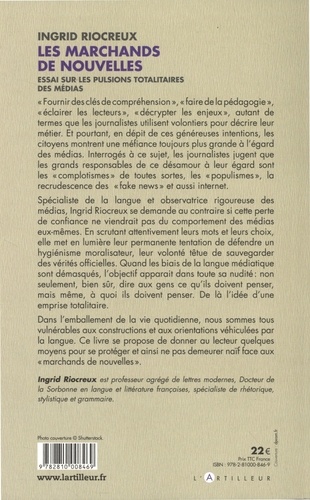 Les marchands de nouvelles. Essai sur les pulsions totalitaires des médias