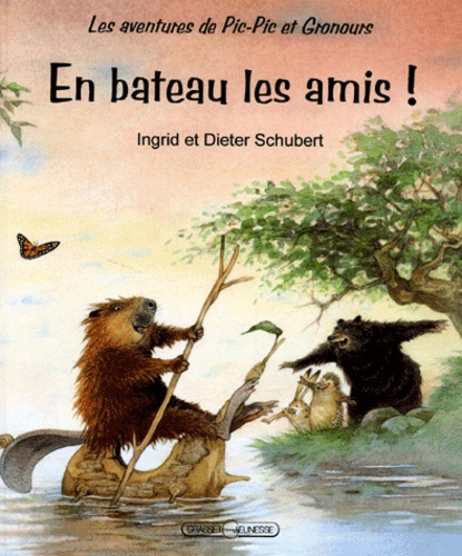 Ingrid Schubert et Dieter Schubert - En bateau les amis !.