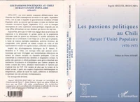 Les passions politiques au Chili durant l'Unité populaire, 1970-1973