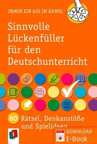 Sinnvolle Lückenfüller für den Deutschunterricht