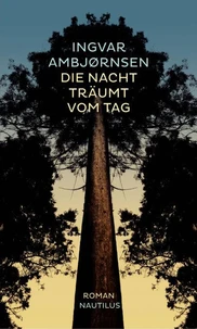 Die Nacht träumt vom Tag