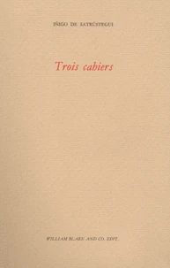 Trois cahiers