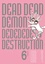 Dead dead dead demon's dededede destruction Tome 6