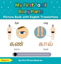  Iniya S. - My First Tamil Body Parts Picture Book with English Translations - Teach &amp; Learn Basic Tamil words for Children, #7.