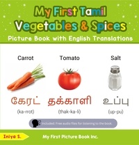  Iniya S. - My First Tamil Vegetables &amp; Spices Picture Book with English Translations - Teach &amp; Learn Basic Tamil words for Children, #4.