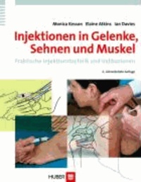 Injektionen in Gelenke, Sehnen und Muskel - Praktische Injektionstechnik und Indikationen.