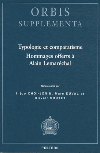 Injoo Choi-Jonin et Marc Duval - Typologie et comparatisme - Hommages offerts à Alain Lemaréchal.