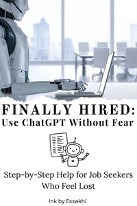 Finally Hired: Use ChatGPT Without Fear