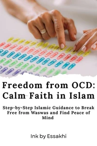 Freedom from OCD: Calm Faith in Islam
