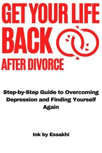 Get Your Life Back After Divorce
