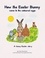 How the Easter bunny came to the coloured eggs. A funny Easter story by Inka Doufrain with illustrations by Sophia Doufrain