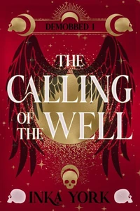 The Calling of the Well