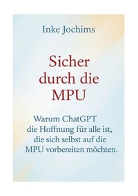 Sicher durch die MPU