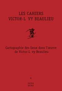 Les cahiers victor-levy beaulieu v 06 cartographie des lieux dans