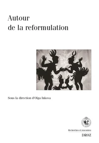 Autour de la reformulation