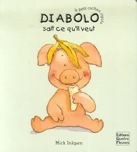 Diabolo sait ce qu'il veut