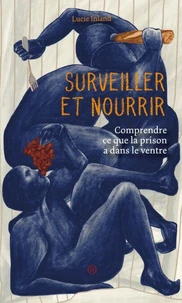Surveiller et nourrir