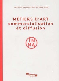  INMA - Métiers d'art - Commercialisation et diffusion.