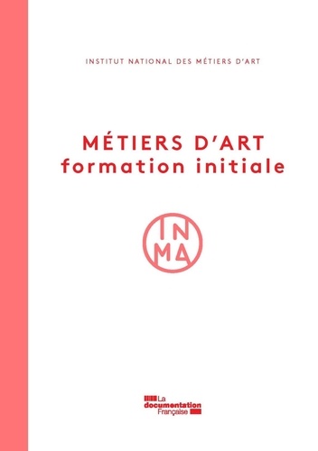  INMA - Métiers d'art - Formation initiale.