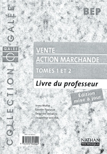 Inma Müller et Linette Soularue - Vente Action Marchande tome 1 et 2 - Livre du professeur.