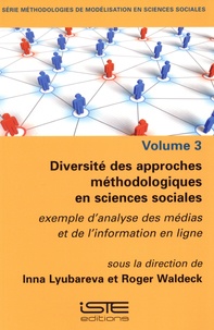 Inna Lyubareva et Roger Waldeck - Diversité des approches méthodologiques en sciences sociales.